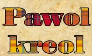 « Pawol kréol » : mi bèl jounin Twa Riviè !