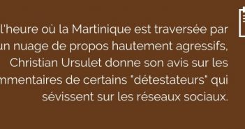 Avis de Christian Ursulet sur les commentaires qui sévissent sur les réseaux sociaux. Christian Ursulet donne son avis sur les commentaires de certains "détestateurs" qui sévissent sur les réseaux sociaux. Tous Créoles